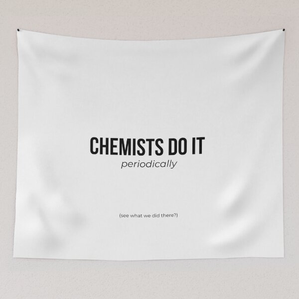 Item preview, Chemists Do It Periodically Funny Chemistry Shirt designed and sold by ChemDesignsGo.