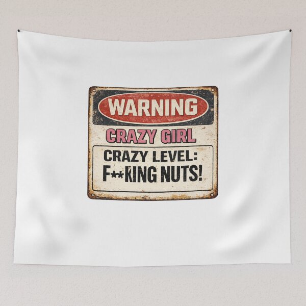 Item preview, Warning: Crazy Girl – F**king Nuts Level designed and sold by CrazyGirlllc.