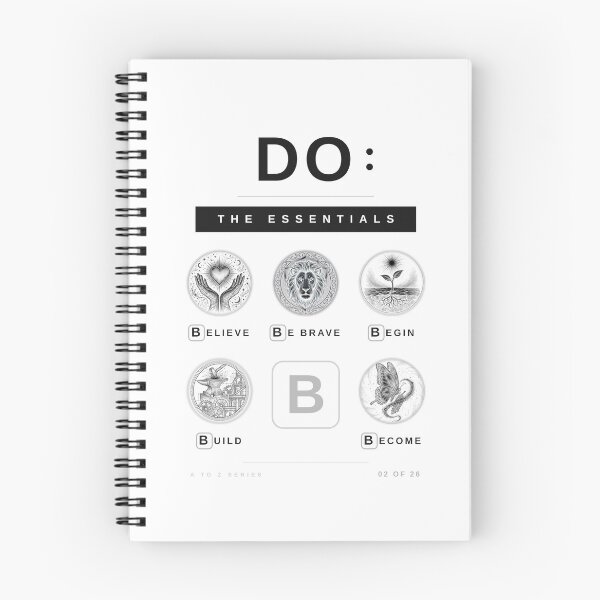 Item preview, Do The Essentials - Letter B: Believe, Be Brave, Begin, Build, Become - Motivational Tee - Light Tee designed and sold by Rajutsha.
