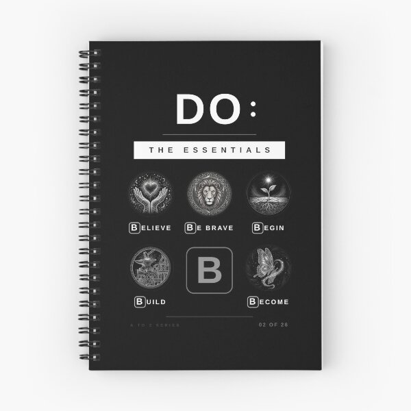 Item preview, Do The Essentials - Letter B: Believe, Be Brave, Begin, Build, Become - Motivational Tee - Dark Tee designed and sold by Rajutsha.