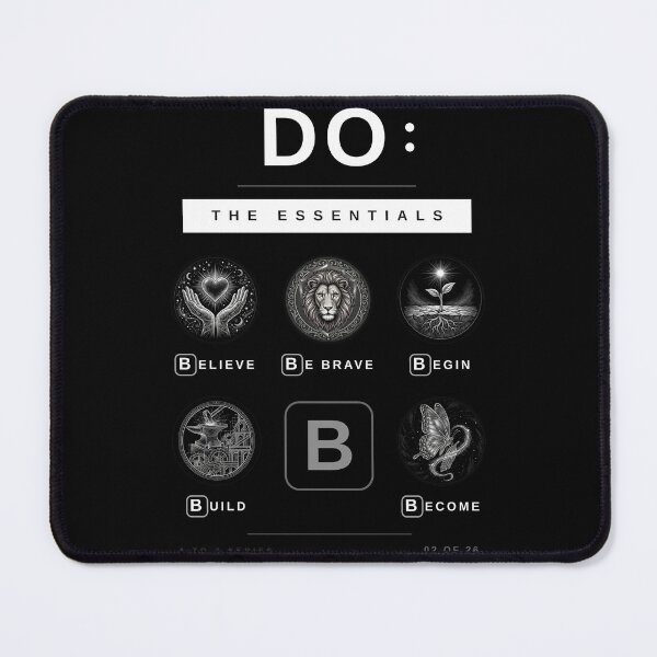 Item preview, Do The Essentials - Letter B: Believe, Be Brave, Begin, Build, Become - Motivational Tee - Dark Tee designed and sold by Rajutsha.