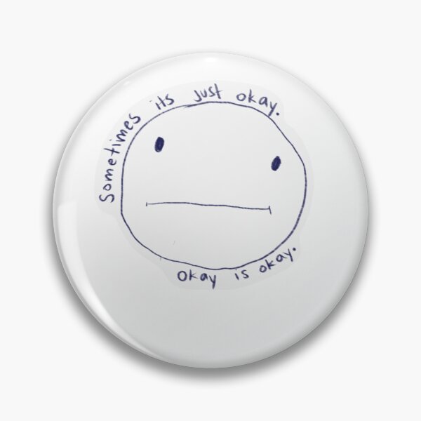 Item preview, It's Just Okay! designed and sold by plutospoison.