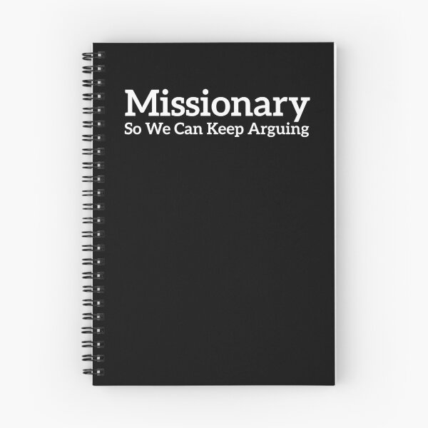 Item preview, Funny Missionary So We Can Keep Arguing designed and sold by BHMARTS.