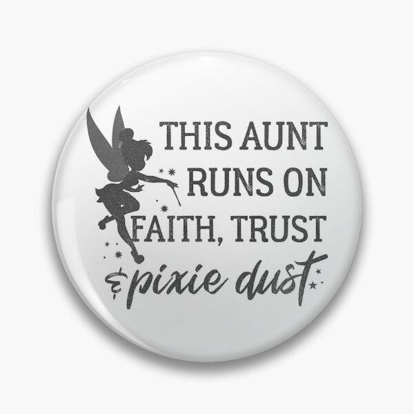 Item preview,  Tinker Bell Aunt Trust And Pixie Dust designed and sold by JaidyKris.