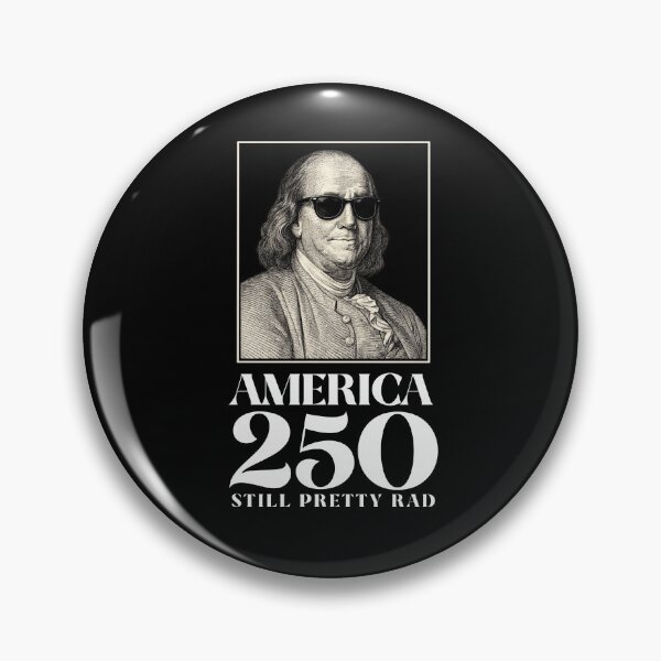 Item preview, America 250: Still Pretty Rad -- Benjamin Franklin with Sunglasses designed and sold by The Sporty Nerd.
