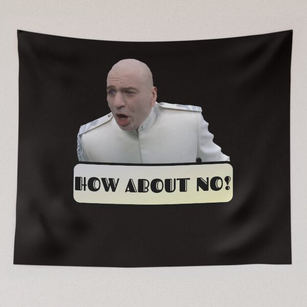Item preview, How About No! designed and sold by RONALPARAD.