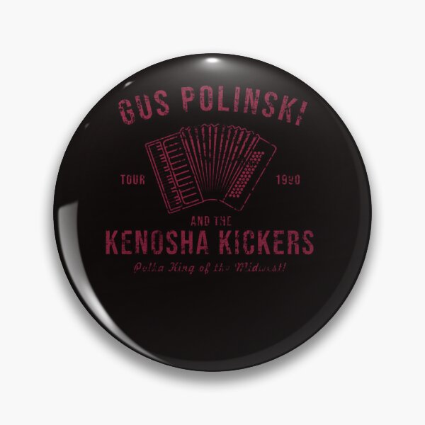 Item preview, Gus Polinski and the Kenosha Kickers designed and sold by RONALPARAD.