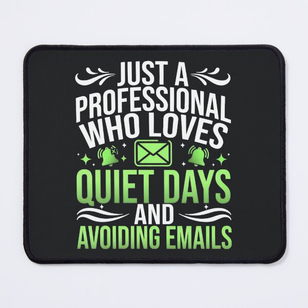 Item preview, Workplace Humor – Professional Avoiding Emails Quote designed and sold by Taans-Creation.