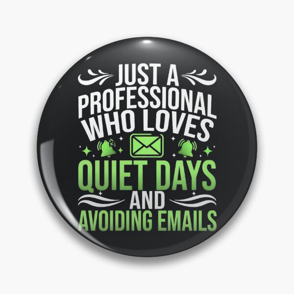 Item preview, Workplace Humor – Professional Avoiding Emails Quote designed and sold by Taans-Creation.