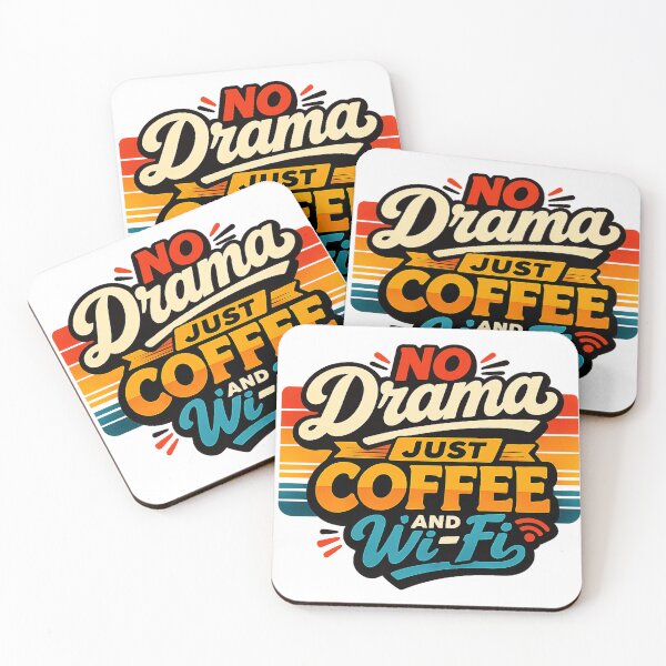 Item preview, No Drama Just Coffee and WiFi designed and sold by marketkmarket.