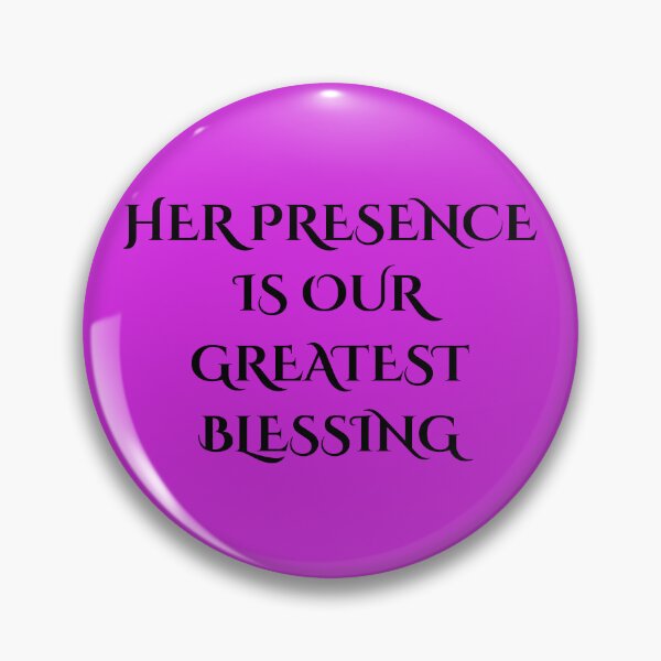 Item preview, Her Presence Is Our Greatest Blessing – Meaningful Mother’s Day Gift designed and sold by Yassine SEBA.