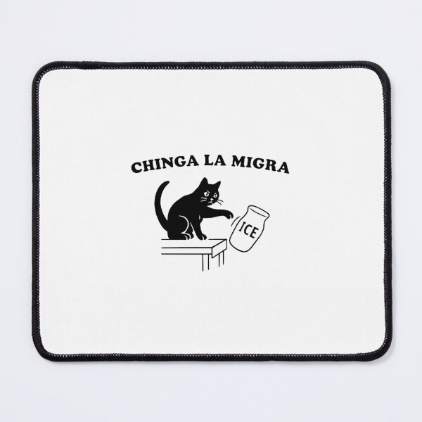 Item preview, Chinga La Migra  designed and sold by shirleystegman.