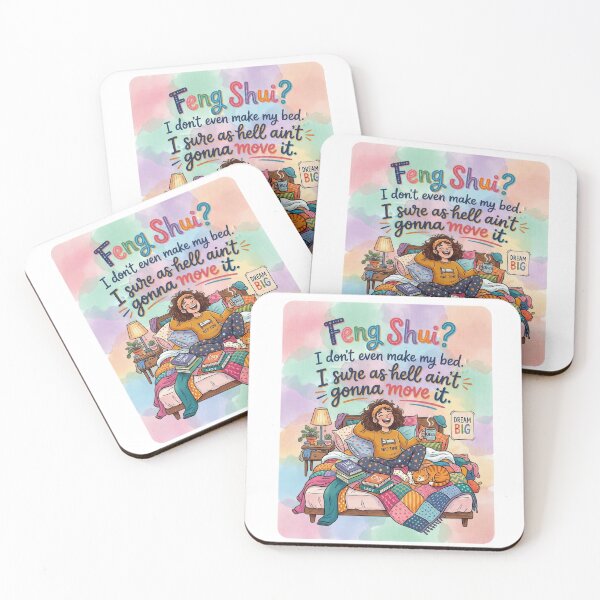 Item preview, Feng Shui? I don't even make my bed, I sure ain't gonna move it. designed and sold by Daniel Leighton.