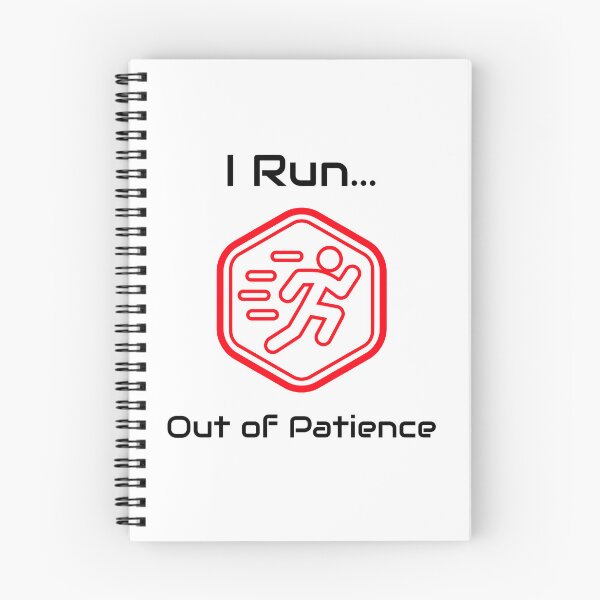 Item preview, I Run... Out Of Patience designed and sold by JSTees33.