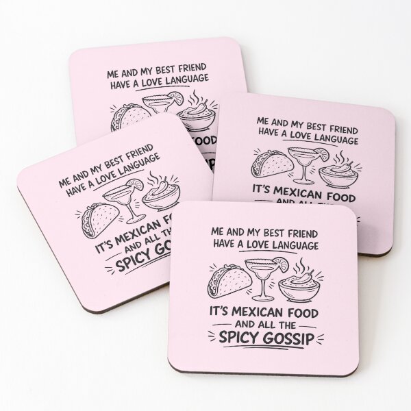 Item preview, Me and My Best Friend Have A Love Language It's Mexican Food designed and sold by JODYSMORGAN.