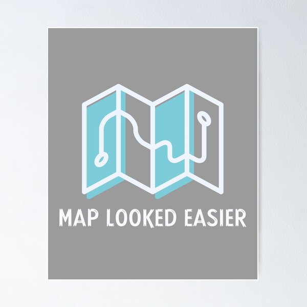Item preview, Map Looked Easier - Dad Hiking designed and sold by STPrints.