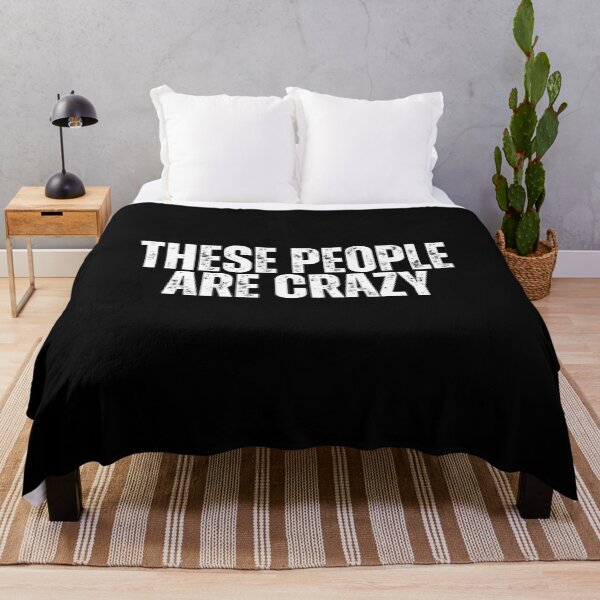 Item preview, These people are crazy designed and sold by sydney-syder.