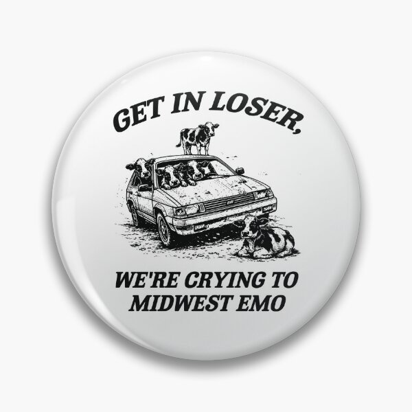 Item preview, Get In Loser We're Crying to Midwest Emo, Funny 90's Retro Nostalgia Cow Meme designed and sold by borenclolahroy.