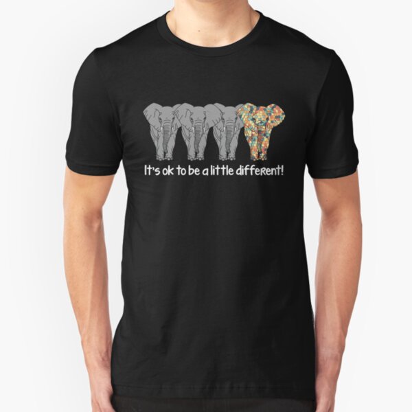 It's Ok To Be A Little Different Elephant Autism T-shirt Slim Fit T-Shirt