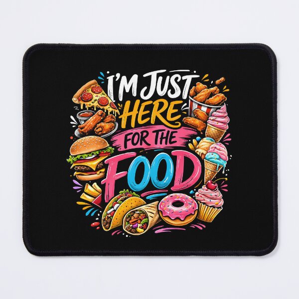 Item preview, I'm just here for The Food designed and sold by JODYSMORGAN.