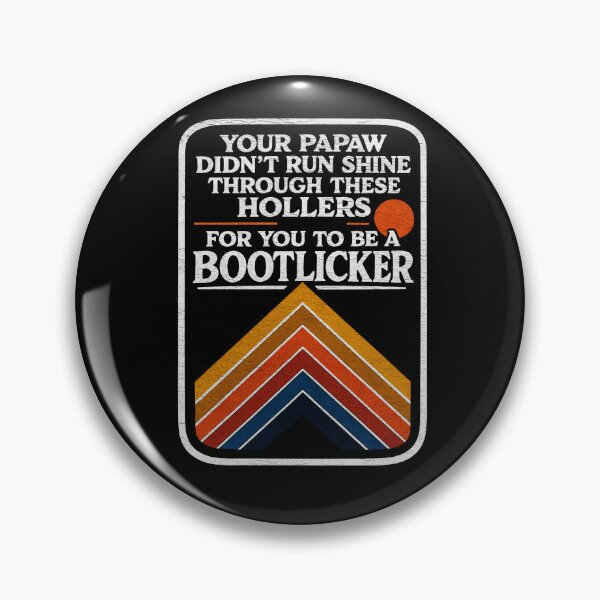 Item preview, Retro 80s - papaw didnt raise no bootlicker, Appalachian liberal leftist against Fascism designed and sold by borenclolahroy.