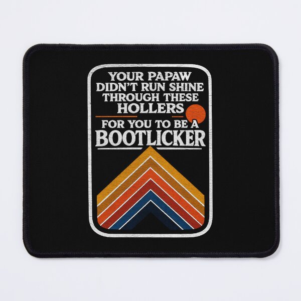 Item preview, Retro 80s - papaw didnt raise no bootlicker, Appalachian liberal leftist against Fascism designed and sold by borenclolahroy.