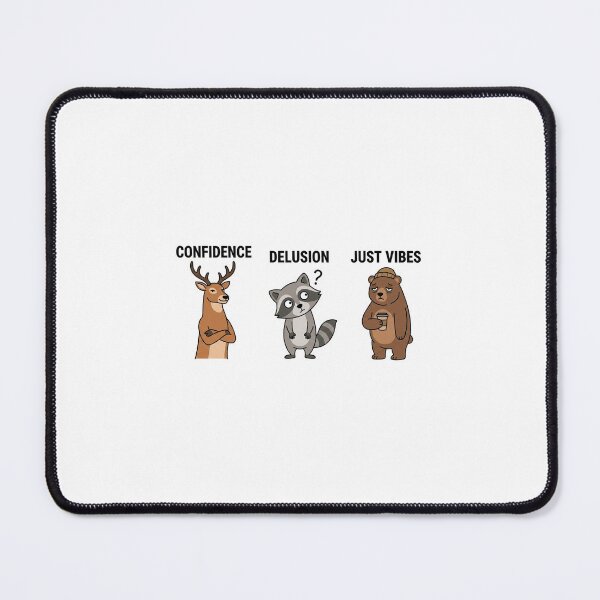Item preview, Confidence. Delusion. Just Vibes. – Funny Woodland Animal Trio designed and sold by PeachyPrintHub.