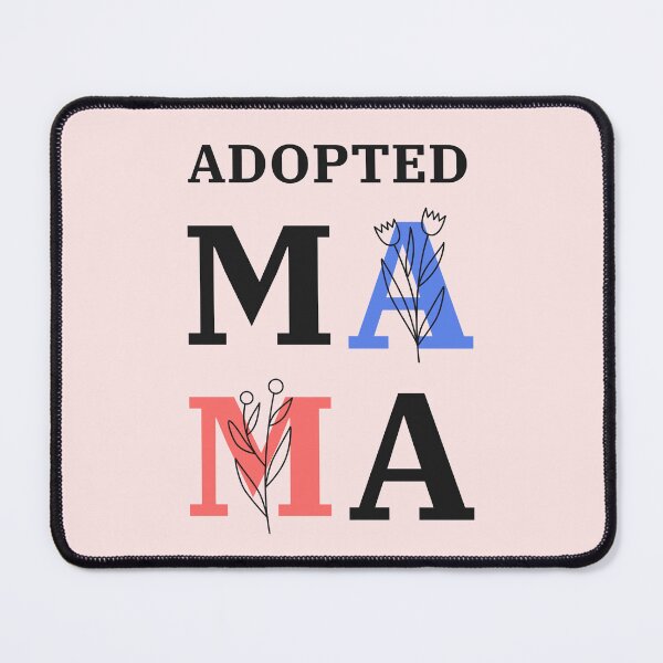 Item preview, Adopted Mama designed and sold by STPrints.