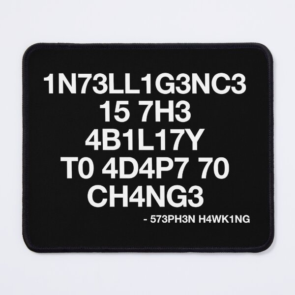 Item preview, Intelligence Is The Ability To Adapt To Change designed and sold by idalineverica.