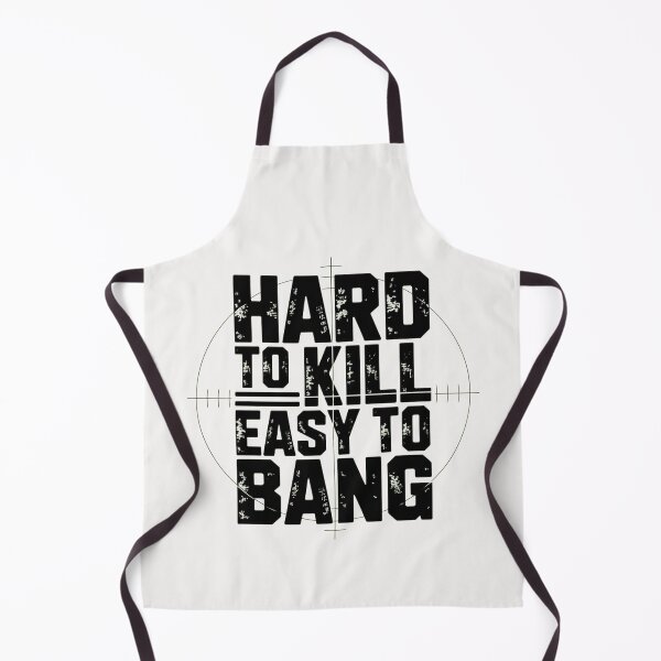 Item preview, Hard To Kill Easy To Bang Sarcastic designed and sold by ManiaGrania.