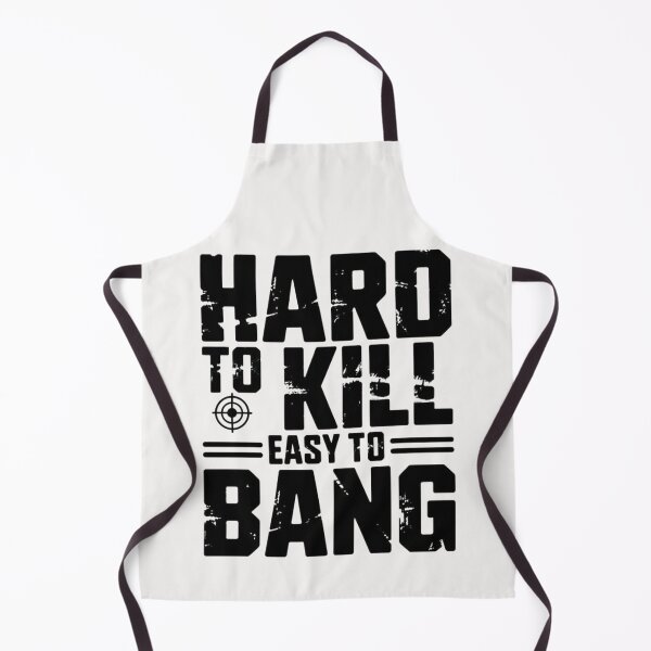 Item preview, Hard To Kill Easy To Bang Sarcastic designed and sold by ManiaGrania.