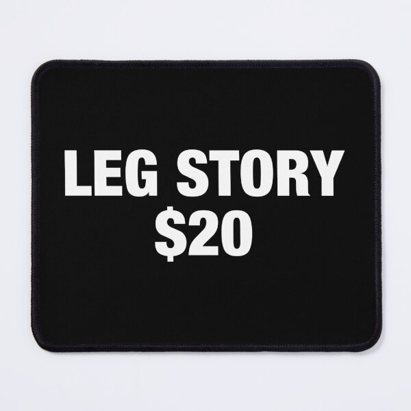 Item preview, Amputee Leg Story Humor Funny Quote - Leg Story 20$ designed and sold by idalineverica.