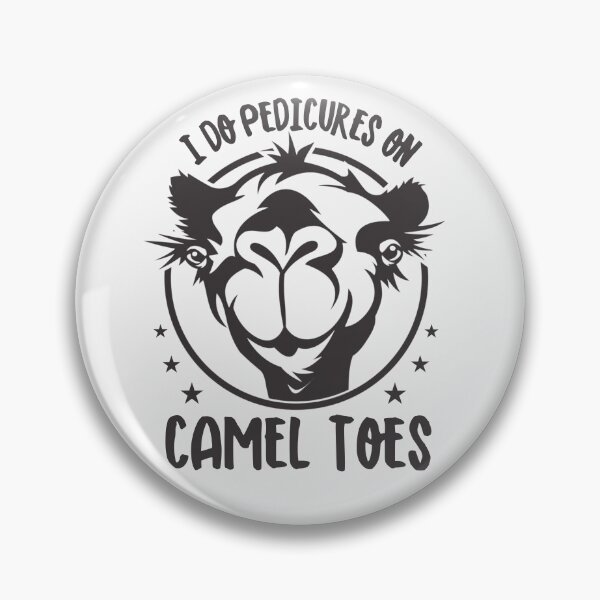 Item preview, I Do Pedicures On Camel Toes  designed and sold by ManiaGrania.