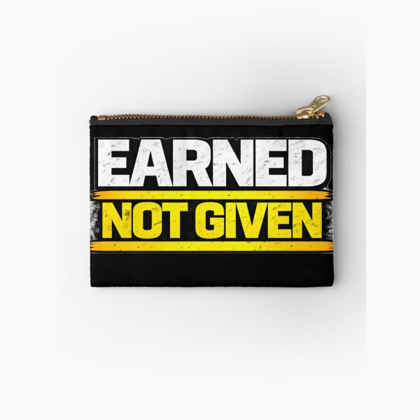 Item preview, Earned Not Given Gym Motivation Discipline Mindset Design designed and sold by Wolf Garage.