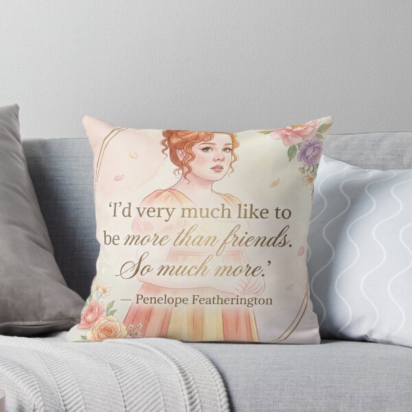 Item preview, I’d Like to Be More Than Friends – Penelope Featherington Romantic Quote designed and sold by Fandom Universe.