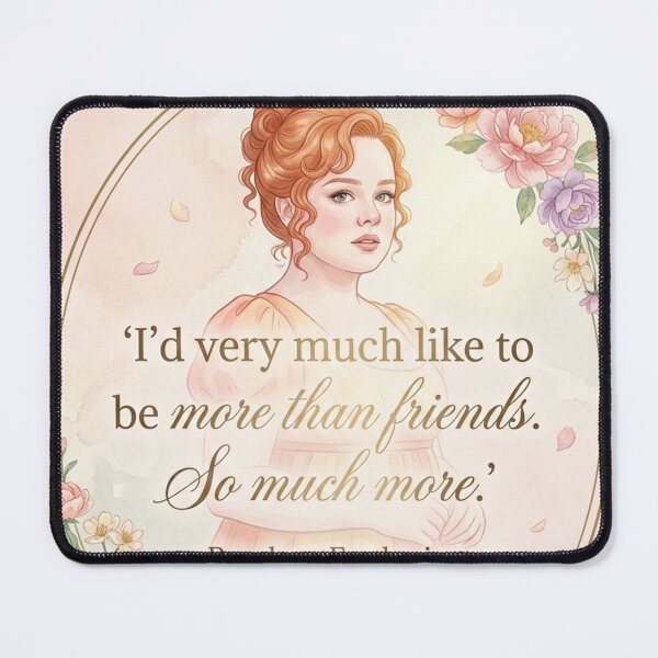 Item preview, I’d Like to Be More Than Friends – Penelope Featherington Romantic Quote designed and sold by Fandom Universe.