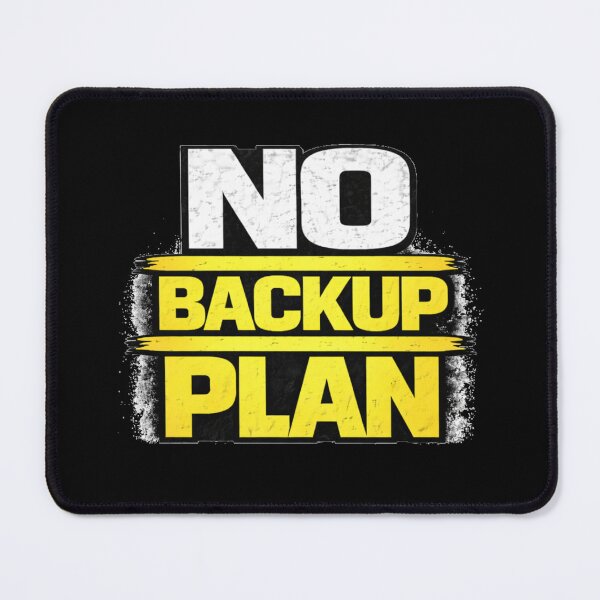 Item preview, No Backup Plan Gym Motivation Discipline Mindset Design designed and sold by Wolf Garage.