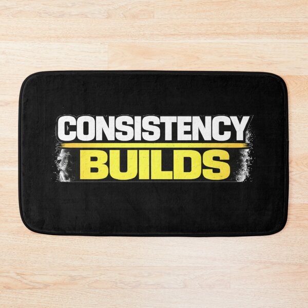 Item preview, Consistency Builds Gym Motivation Discipline Mindset Design designed and sold by Wolf Garage.