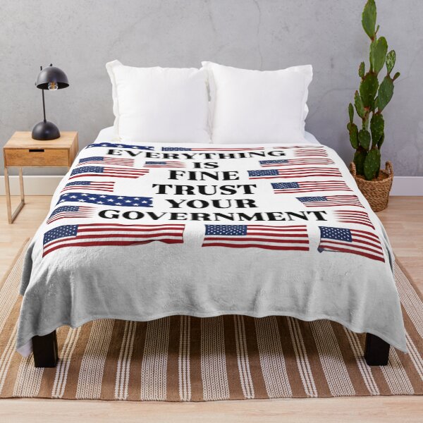 Item preview, Everything Is Fine Trust Your Government President America Resist designed and sold by SkeletonsDanger.