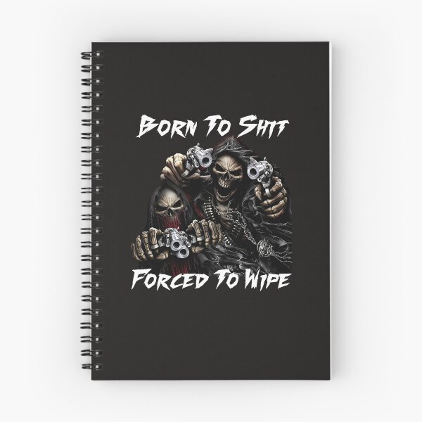 Item preview, Born To Shit Forced To Wipe 2 Funny Skull Badass Skeleton with Guns Meme  designed and sold by Insistmarketing.