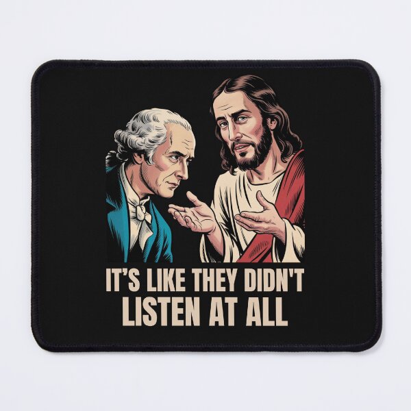 Item preview, Its Like They Didn't Listen At All Meme designed and sold by ManiaGrania.