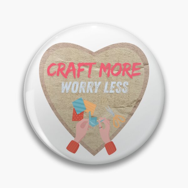 Item preview, Craft More Worry Less designed and sold by JessicasCraftyC.