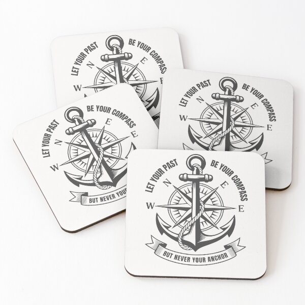 Item preview, Let Your Past Be Your Compass But Never Your Anchor designed and sold by ManiaGrania.