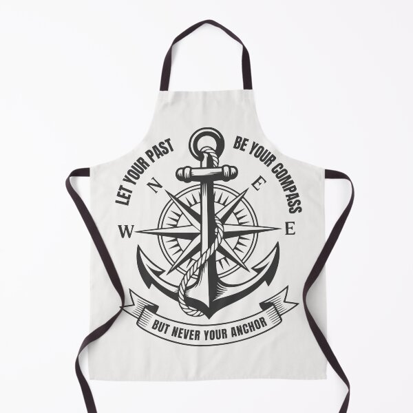Item preview, Let Your Past Be Your Compass But Never Your Anchor designed and sold by ManiaGrania.
