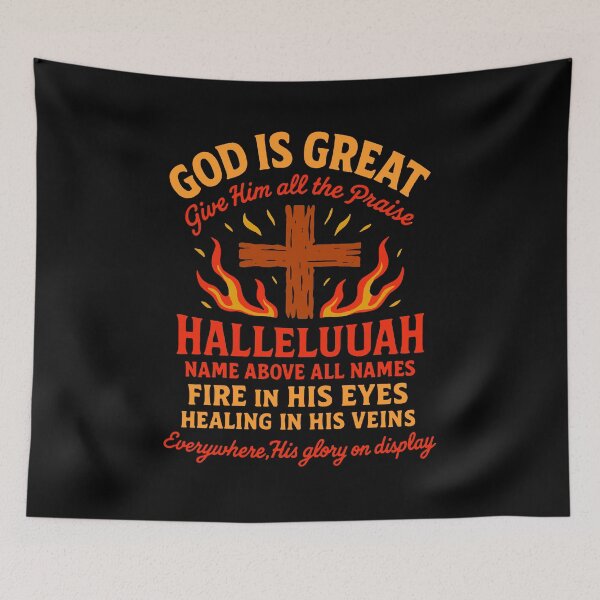Item preview, God Is Great Give Him All The Praise Hallelujah Name Above All Names designed and sold by plushism.