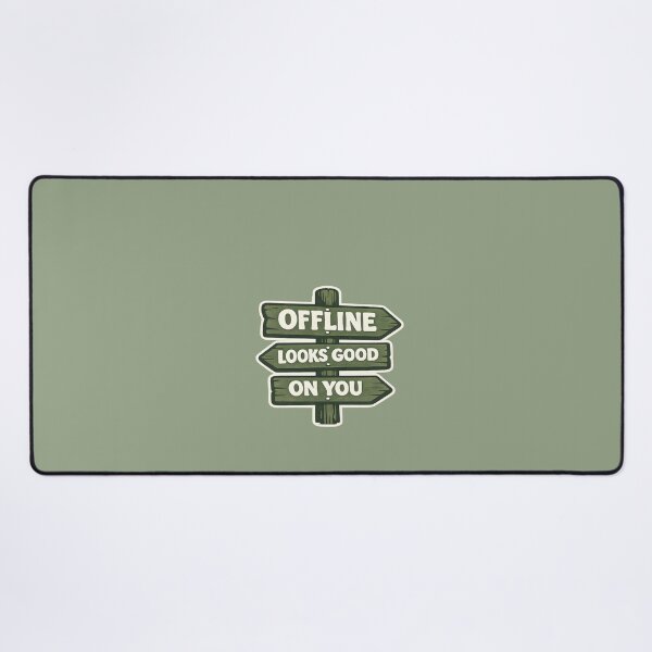 Item preview, Offline Looks Good on You – Retro Trail Sign Design | Quiet Wild Series designed and sold by WanderUpNorth.