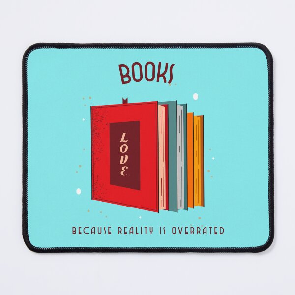 Item preview, Books Because Reality is Overrated Funny Bookworm designed and sold by Sachie's Studio.