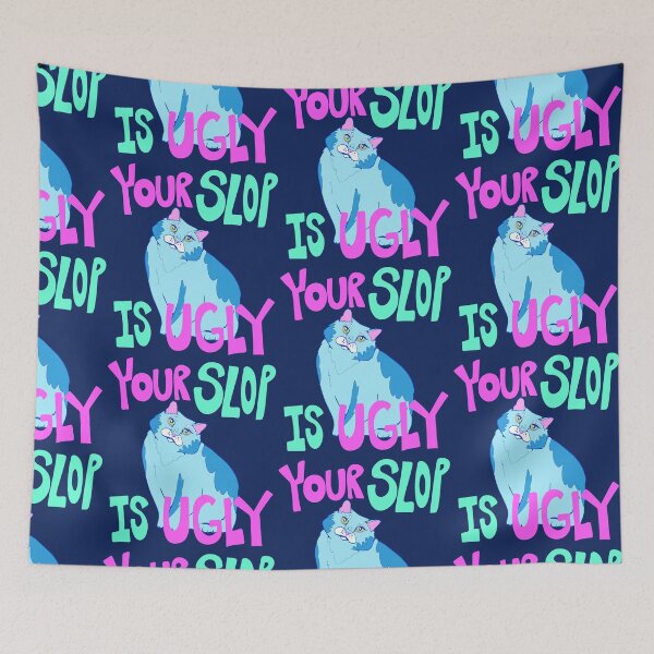 Item preview, Your Slop is Ugly - Anti AI - AI Protest Cat Art 2 designed and sold by crestfallenmermaid.