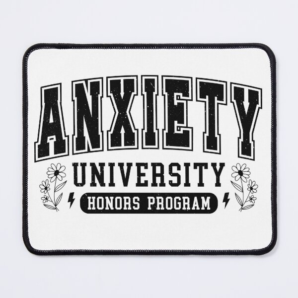 Item preview, Anxiety University – Honors Program | Funny College Mental Health Design designed and sold by AgnieszkaTees.