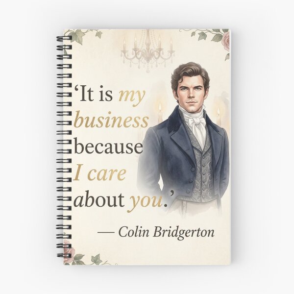 Item preview, It’s My Business Because I Care About You – Colin Bridgerton Romantic Quote designed and sold by Fandom Universe.